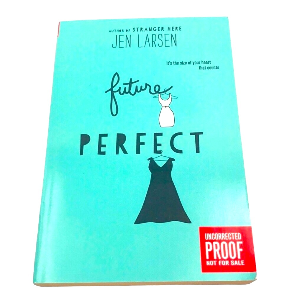 Future Perfect by Jen Larsen